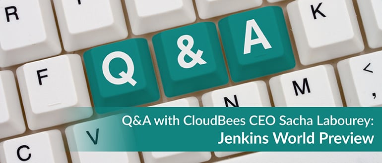 Jenkins World: Q&A with CloudBees CEO Sacha Labourey