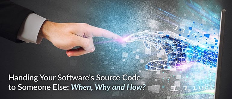 Handing Your Software’s Source Code to Someone Else: When, Why and How?
