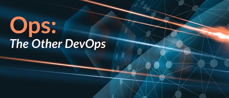 Ops: The Other DevOps