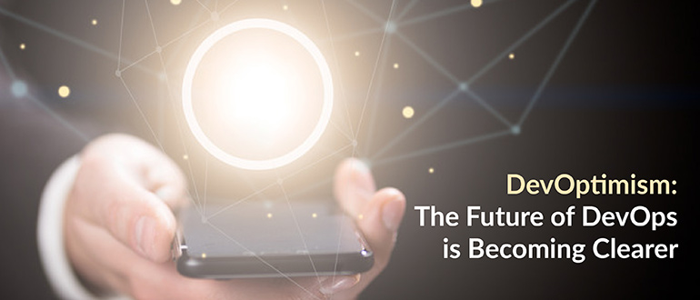 DevOptimism: The Future of DevOps is Becoming Clearer
