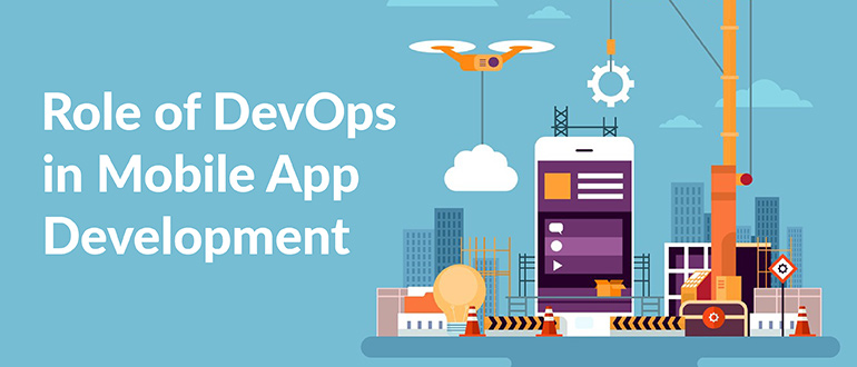 Role of DevOps in Mobile App Development