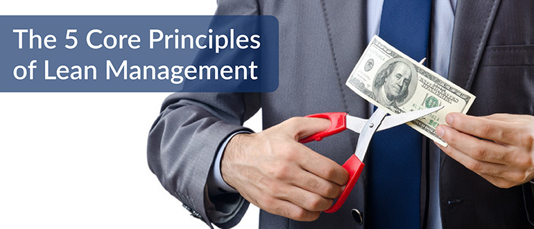 The 5 Core Principles of Lean Management